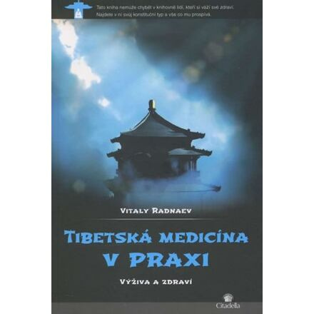 Tibetská medicína v praxi - Vitaly Radnaev