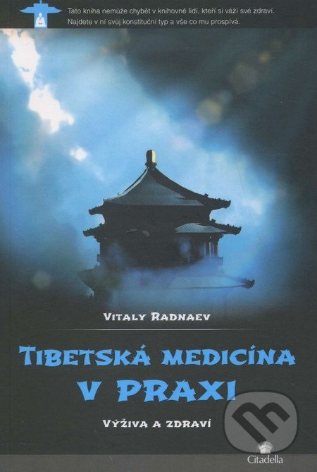 Tibetská medicína v praxi - Vitaly Radnaev