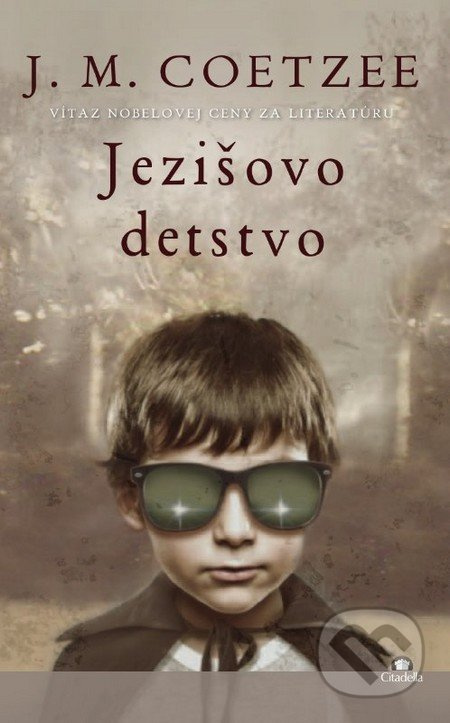 Ježišovo detstvo - John Maxwell Coetzee - kniha z kategorie Beletrie