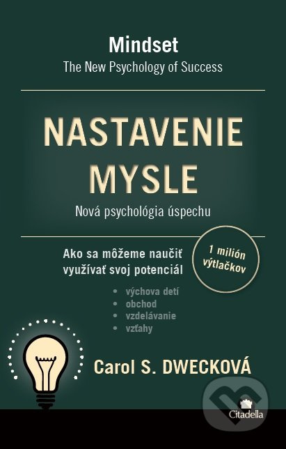 Nastavenie mysle (Nová psychológia úspechu) - Carol S. Dweck - kniha z kategorie Psychologie
