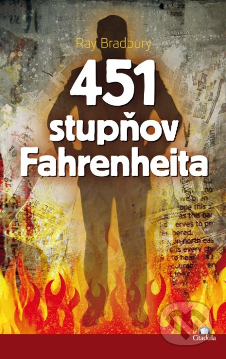 451 stupňov Fahrenheita - Ray Bradbury - kniha z kategorie Fantasy