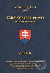 Zdravotnícke právo interdisciplinárne - kniha z kategorie Právo