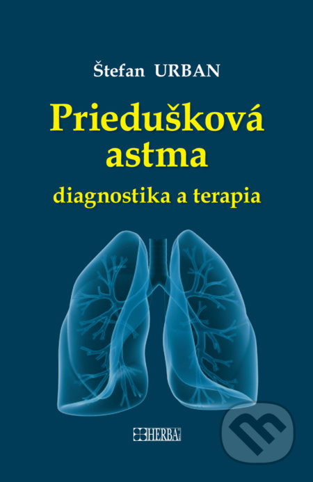 Priedušková astma (Diagnostika a terapia) - Štefan Urban - kniha z kategorie Medicína