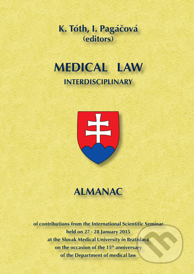Medilac law interdisciplinary (Almanac) - Karol Tóth, Ivana Pagáčová - kniha z kategorie Právo a etika v medicíně