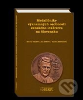 Medailóniky významných osobností ženského lekárstva na Slovensku - kniha z kategorie Medicína