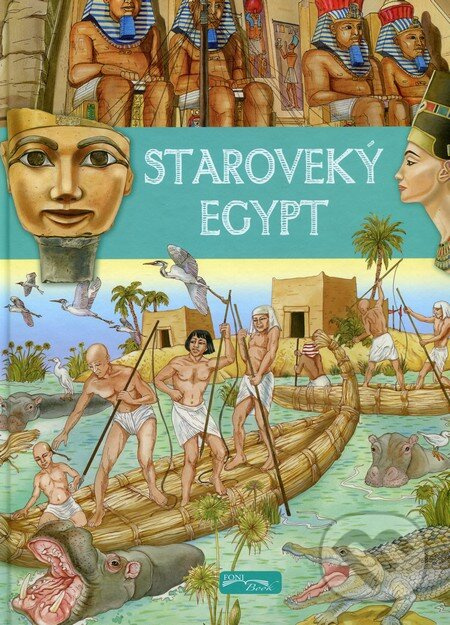 Staroveký Egypt - Kolektív autorov - kniha z kategorie Pre deti a mládež
