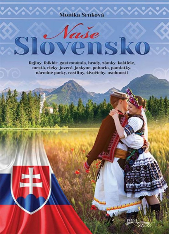 Naše Slovensko - Monika Srnková - kniha z kategorie Encyklopedie