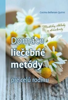 Domáce liečebné metódy pre celú rodinu (Mastičky, obklady a stimulanty) - kniha z kategorie Domácí léčba
