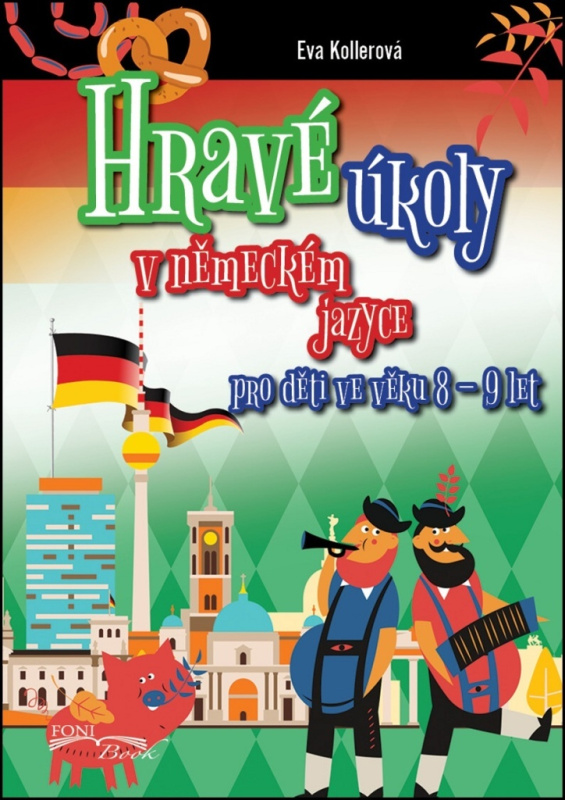 Hravé úkoly v německém jazyce pro děti ve věku 8-9 let - kniha z kategorie Cizí jazyky