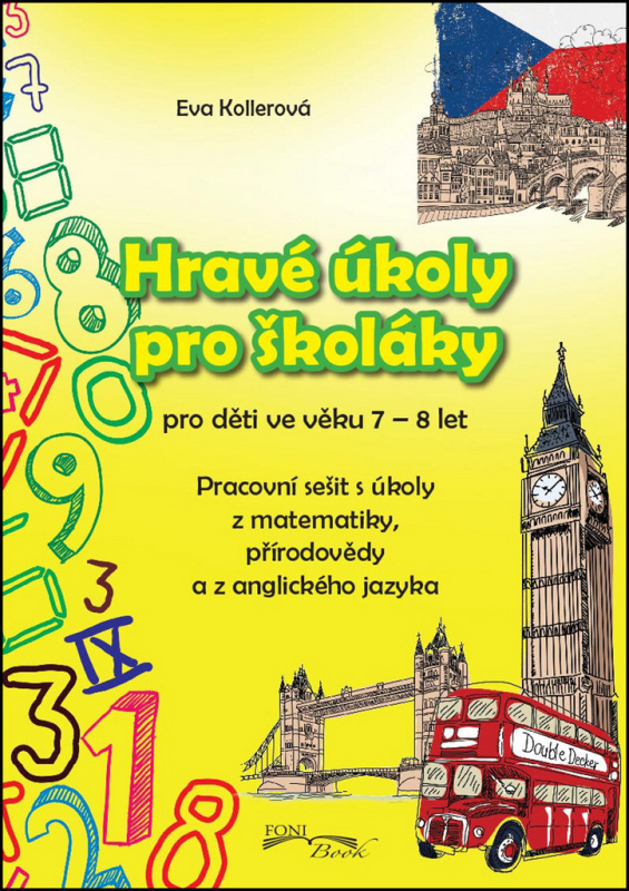 Kollerová Eva - Hravé úkoly pro školákov pro děti ve věku 7-8 let
