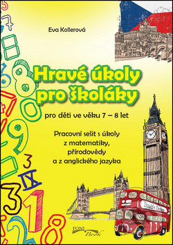 Kollerová Eva - Hravé úkoly pro školákov pro děti ve věku 7-8 let