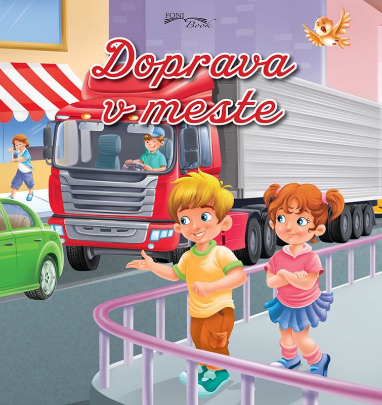 Doprava v meste - kniha z kategorie Pro děti