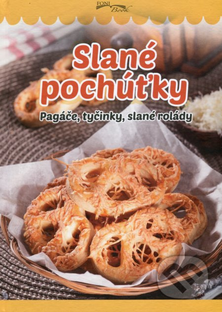 Slané pochúťky (Pagáče, tyčinky, slané rolády) - Zoltán Liptai - kniha z kategorie Podle úpravy