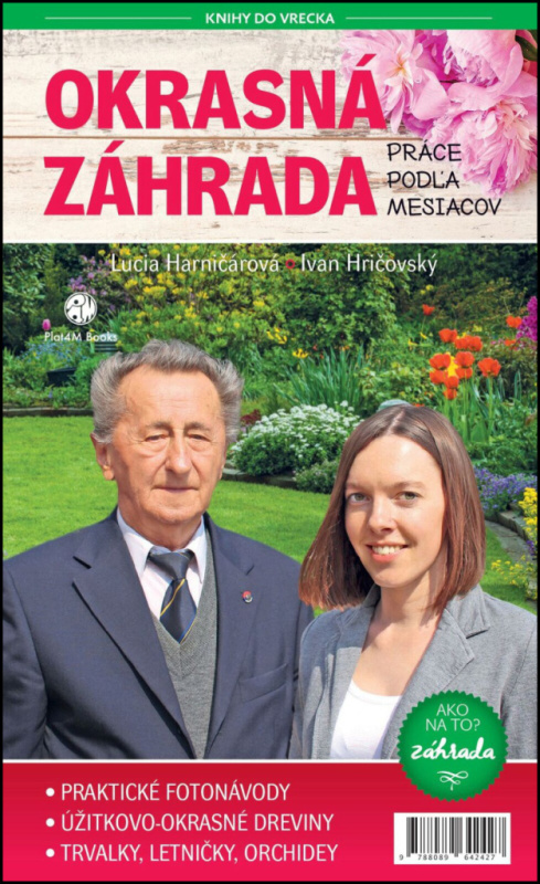 Okrasná záhrada (Práce podľa mesiacov) - Ivan Hričovský, Lucia Harničárová - kniha z kategorie Dům, byt a zahrada