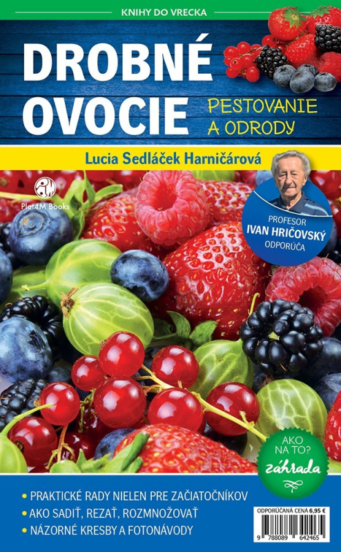 Drobné ovocie (Pestovanie a odrody) - Lucia Harničárová - kniha z kategorie Hobby