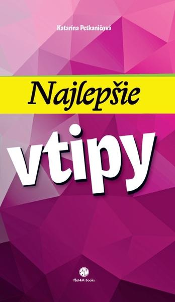 Najlepšie vtipy - Katarína Petkaničová - kniha z kategorie Beletria