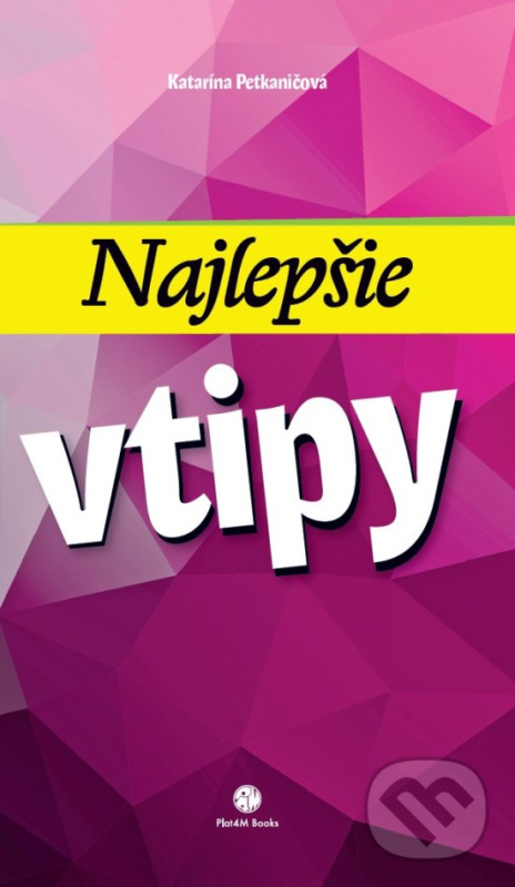 Najlepšie vtipy - Katarína Petkaničová - kniha z kategorie Beletria