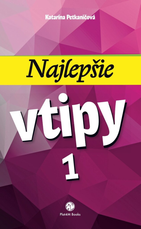 Najlepšie vtipy 1 - Katarína Petkaničová - kniha z kategorie Beletrie