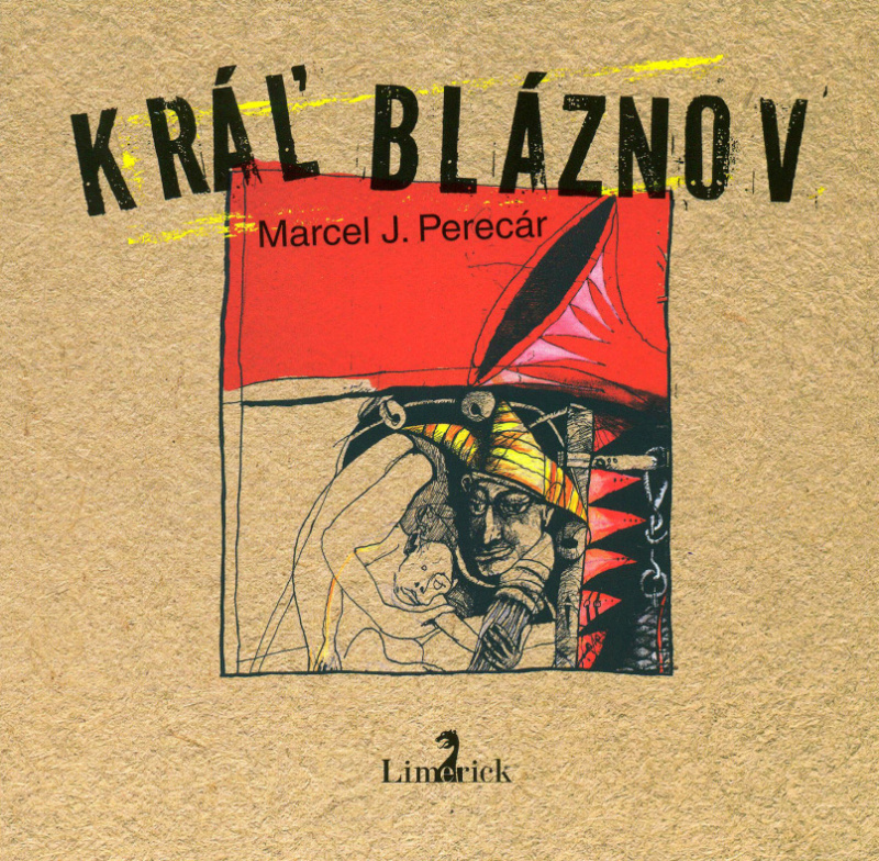 Kráľ bláznov - Marcel J. Perecár - kniha z kategorie Poezie