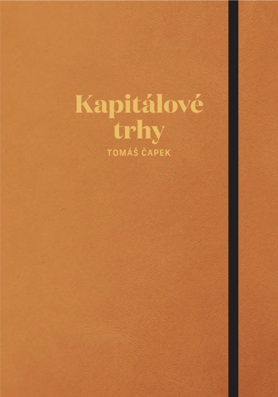 Kapitálové trhy - Tomáš Čapek - kniha z kategorie Finance