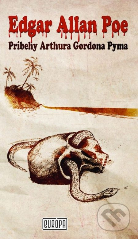 Príbehy Arthura Gordona Pyma - Edgar Allan Poe - kniha z kategorie Společenská beletrie