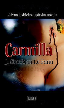 Carmilla - Joseph Sheridan Le Fanu