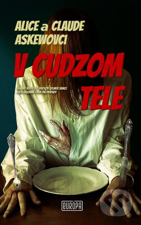 V cudzom tele (Slávny krotiteľ duchov Aylmer Vance rieši tajomné okultné prípady) - kniha z kategorie Sci-fi a fantasy