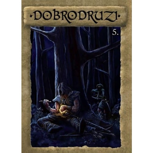 Dobrodruzi 5