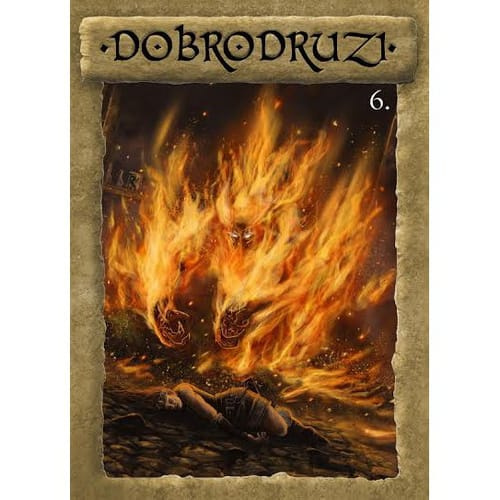 Dobrodruzi 6