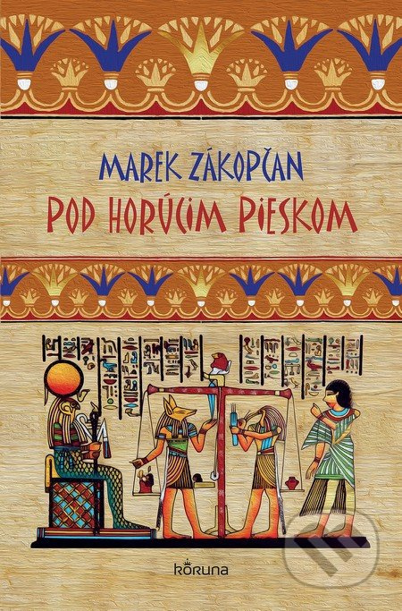 Pod horúcim pieskom - Marek Zákopčan - kniha z kategorie Thrillery