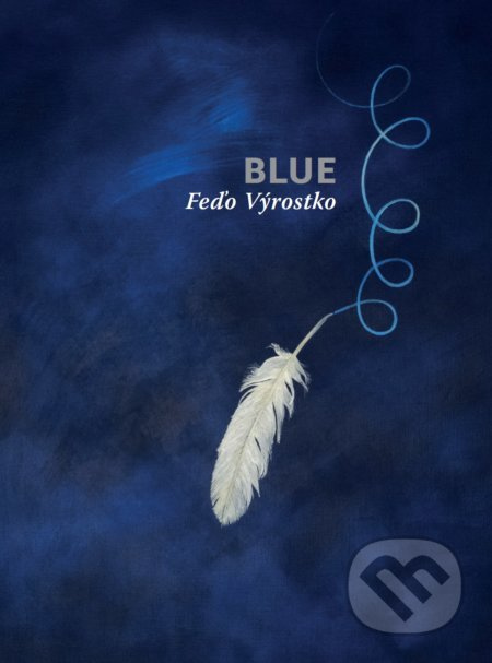 Blue - Feďo Výrostko - kniha z kategorie Sci-fi a fantasy