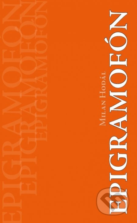 Epigramofon - Milan Hodál - kniha z kategorie Poezie