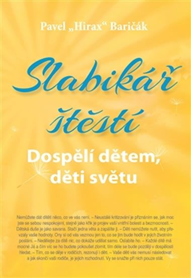 Slabikář štěstí 3 - Pavel „Hirax“ Baričák