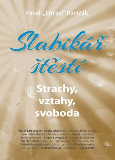 Slabikář štěstí 4. - Pavel „Hirax“ Baričák