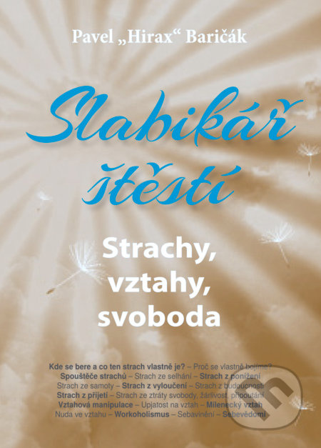 Slabikář štěstí 4. - Pavel „Hirax“ Baričák
