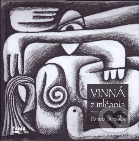 Vinná z mlčania - Daniela Dubivská - kniha z kategorie Poezie