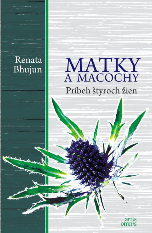 Matky a macochy - Renata Bhujun - kniha z kategorie Beletrie