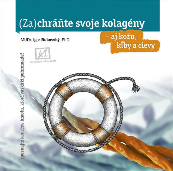 Zachráňte svoje kolagény -  MUDr. Igor Bukovský