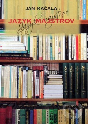 Jazyk majstrov - Ján Kačala - kniha z kategorie Jazykové učebnice a slovníky