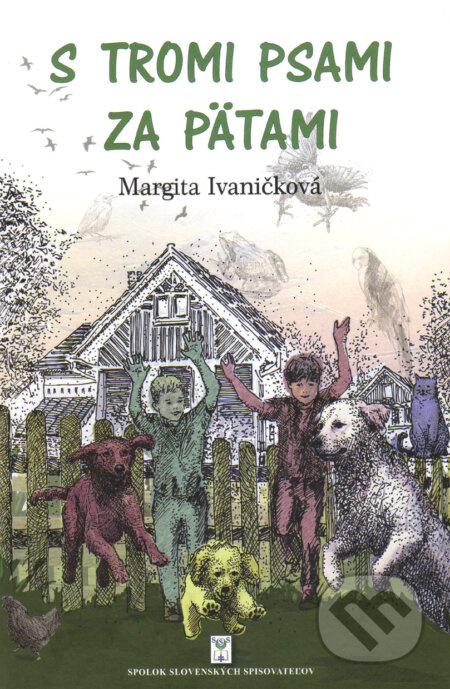 S tromi psami za pätami (Zvieratá vedia o nás viac, ako si myslíme) - kniha z kategorie Beletrie pro děti