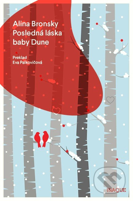 Posledná láska baby Dune - Alina Bronsky - kniha z kategorie Beletrie