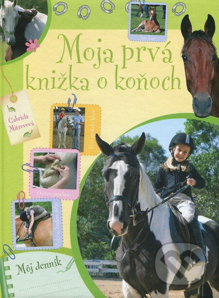 Moja prvá knižka o koňoch - Gabriela Mitrovová - kniha z kategorie Pro děti