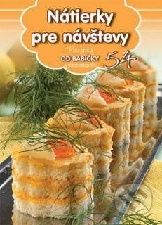 Nátierky pre návštevy (54) (Recepty od babičky s fotopostupom) - kniha z kategorie Kuchařky