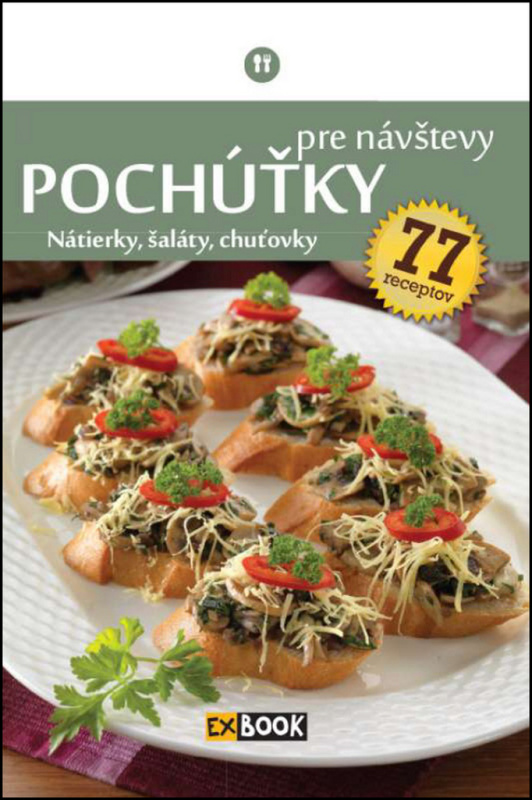 Pochúťky pre návštevy (Nátierky, šaláty, chuťovky) - kniha z kategorie Kuchařky
