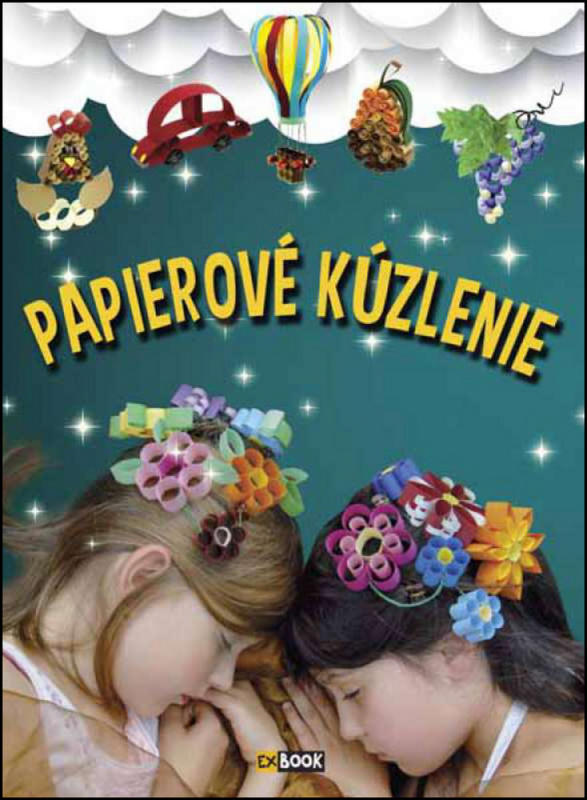 Papierové kúzlenie - Katalin Sztanevné Rácz - kniha z kategorie Ruční práce