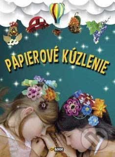 Papierové kúzlenie - Katalin Sztanevné Rácz - kniha z kategorie Ruční práce