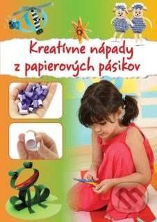 Kreatívne nápady z papierových pásikov - kniha z kategorie Omalovánky, vystřihovánky, papír