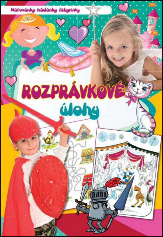Rozprávkové úlohy (Maľovanky, hádanky, labyrinty) - Edit Orosné Galaczi - kniha z kategorie Pro děti