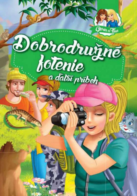 Dobrodružné fotenie a ďalší príbeh - Magdolna Csehné Miklósvári - kniha z kategorie Pohádky