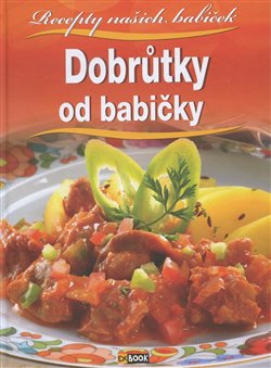 Dobrůtky od babičky - kol.